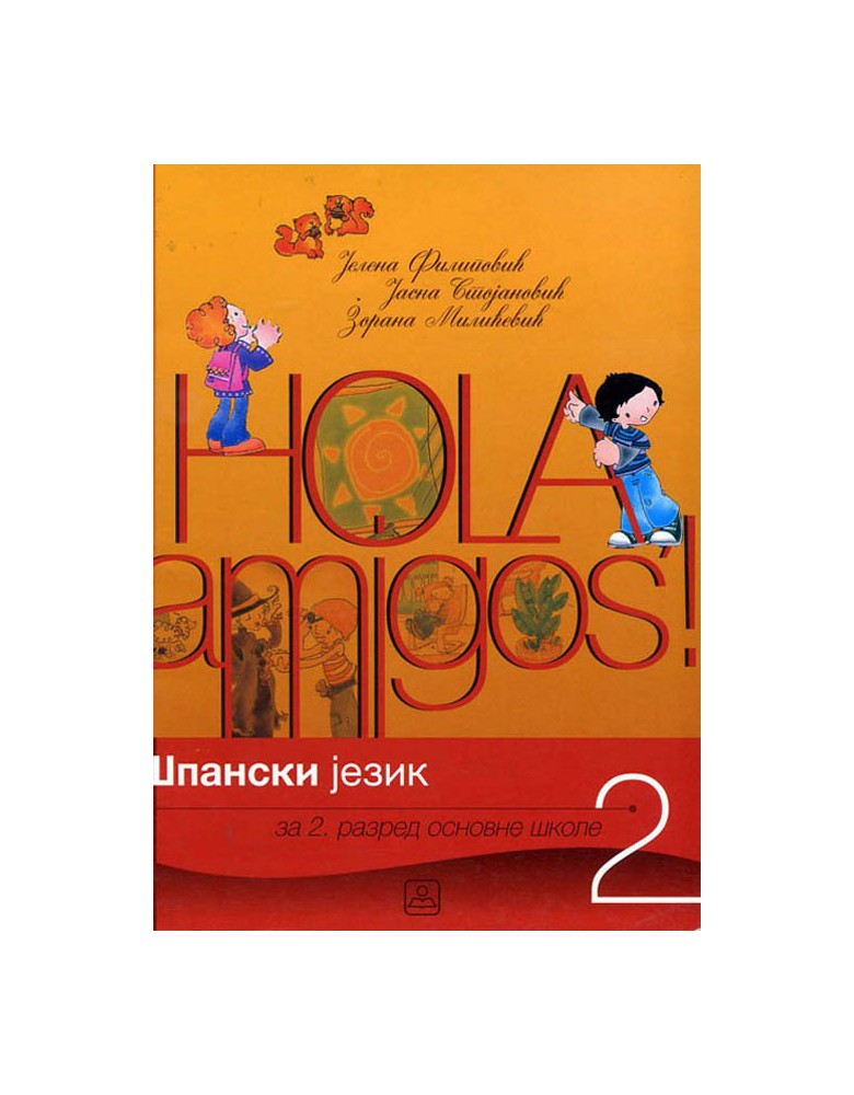 HOLA AMIGOS! 2 - udžbenik