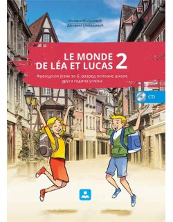 LE MONDE DE LÉA ET LUCAS 2 - francuski jezik za 6. razred osnovne škole druga godina učenja